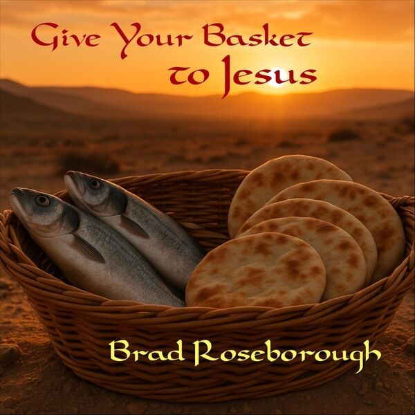 Cover art for Give Your Basket to Jesus